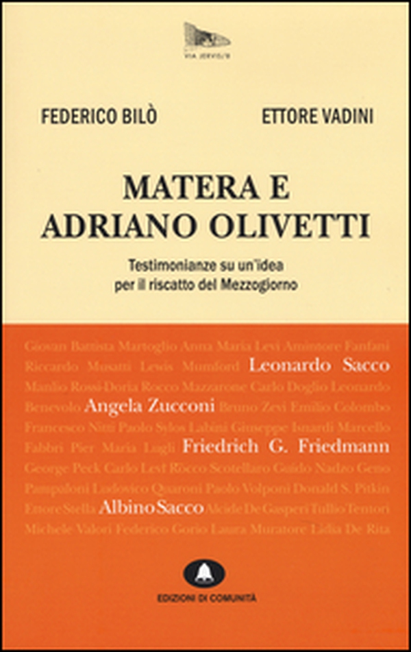 Matera e Adriano Olivetti. Testimonianze su un'idea per il riscatto del Mezzogiorno - Librerie.coop Matera e Adriano Olivetti. Testimonianze su un'idea per il riscatto del Mezzogiorno - Librerie.coop