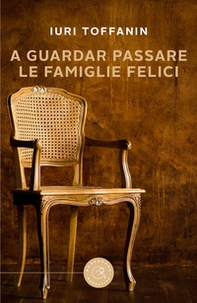 A guardar passare le famiglie felici - Librerie.coop
