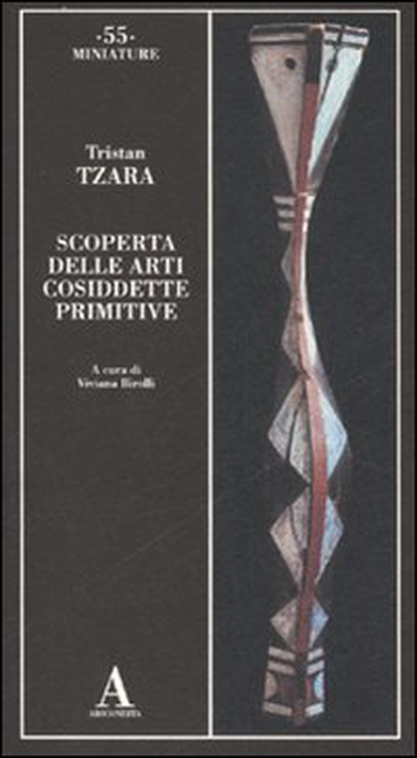Scoperta delle arti cosiddette primitive - Librerie.coop Scoperta delle arti cosiddette primitive - Librerie.coop