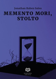 Memento mori, stolto - Librerie.coop Memento mori, stolto - Librerie.coop