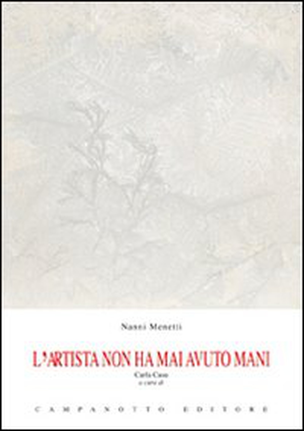 L'artista non ha mai avuto mani. Ediz. italiana, inglese, tedesca e francese - Librerie.coop L'artista non ha mai avuto mani. Ediz. italiana, inglese, tedesca e francese - Librerie.coop