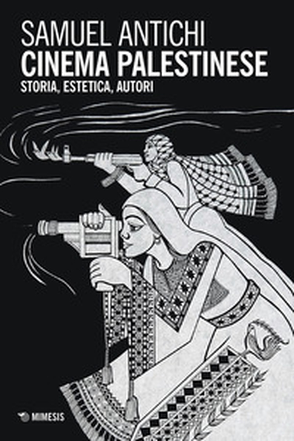 Cinema palestinese. Storia, estetica, autori - Librerie.coop