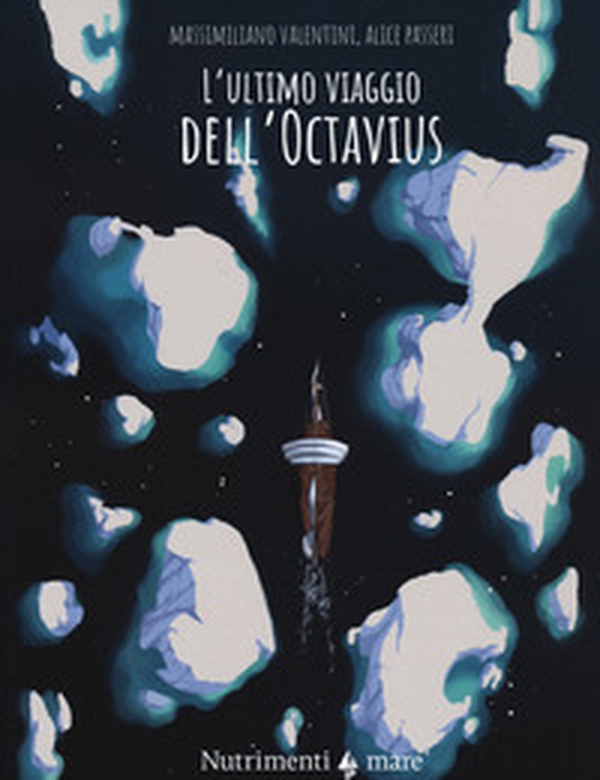 L'ultimo viaggio dell'Octavius - Librerie.coop L'ultimo viaggio dell'Octavius - Librerie.coop