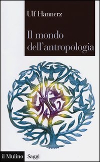 Il mondo dell'antropologia - Librerie.coop