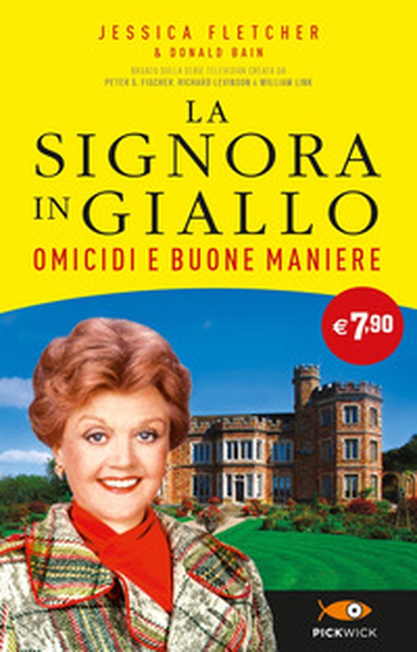 Omicidi e buone maniere. La signora in giallo - Librerie.coop Omicidi e buone maniere. La signora in giallo - Librerie.coop