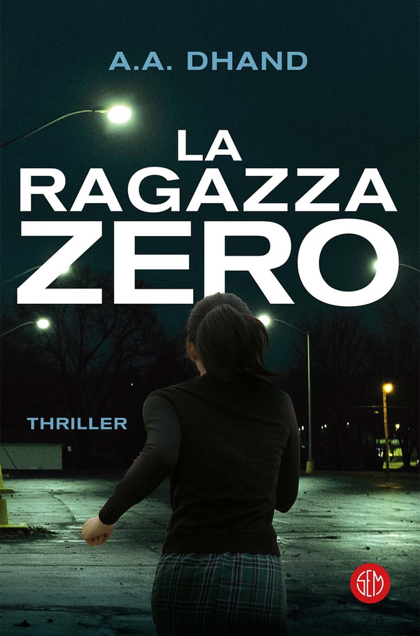 La ragazza zero - Librerie.coop La ragazza zero - Librerie.coop