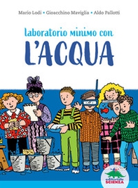 Laboratorio minimo con l'acqua - Librerie.coop