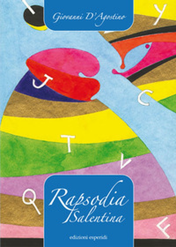 Rapsodia salentina - Librerie.coop Rapsodia salentina - Librerie.coop