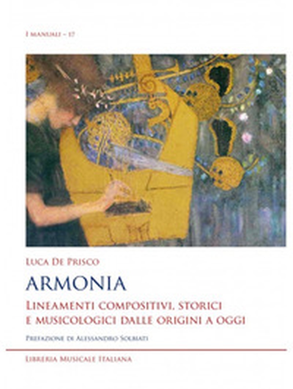 Armonia. Lineamenti compositivi, storici e musicologici dalle origini a oggi - Librerie.coop Armonia. Lineamenti compositivi, storici e musicologici dalle origini a oggi - Librerie.coop