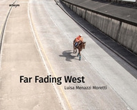 Far fading west - Librerie.coop