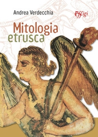 Mitologia etrusca - Librerie.coop