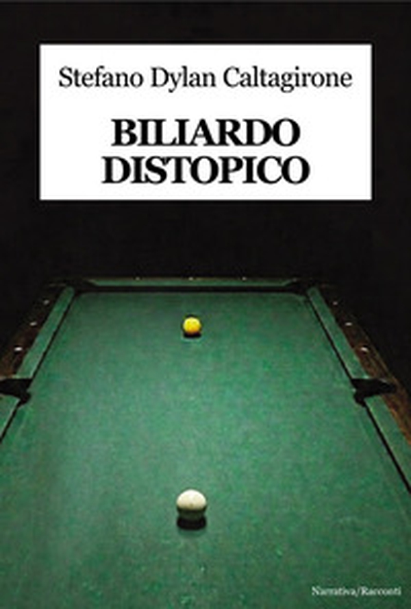 Biliardo distopico - Librerie.coop