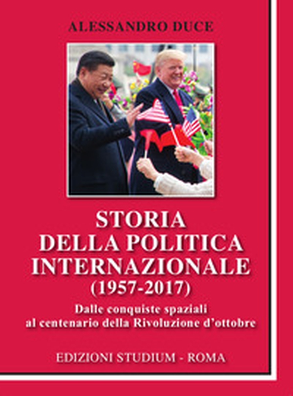 Storia della politica internazionale (1957-2017) - Librerie.coop Storia della politica internazionale (1957-2017) - Librerie.coop
