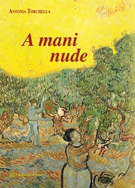 A mani nude - Librerie.coop A mani nude - Librerie.coop