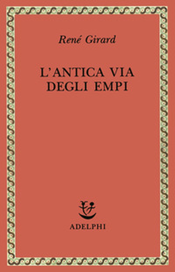 L'antica via degli empi - Librerie.coop
