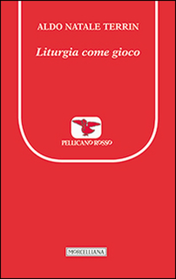 Liturgia come gioco - Librerie.coop Liturgia come gioco - Librerie.coop