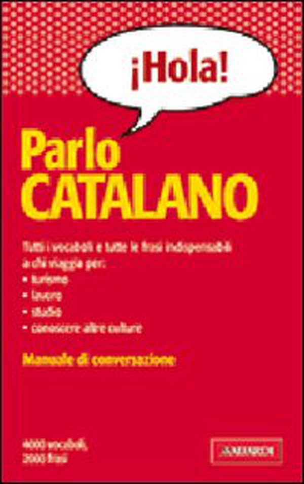 Parlo catalano - Librerie.coop Parlo catalano - Librerie.coop