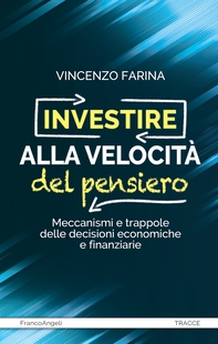 Investire alla velocita' del pensiero - Librerie.coop