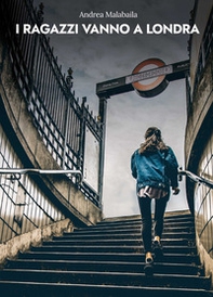 I ragazzi vanno a Londra - Librerie.coop