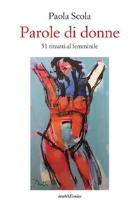 Parole di donne. 51 ritratti al femminile - Librerie.coop