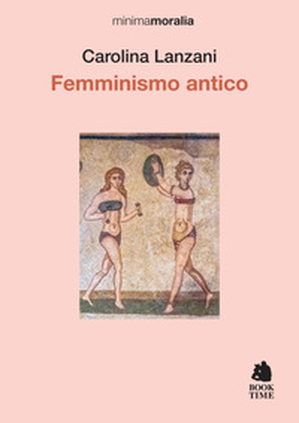 Femminismo antico - Librerie.coop Femminismo antico - Librerie.coop