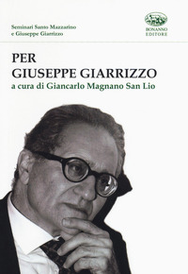 Per Giuseppe Giarrizzo - Librerie.coop Per Giuseppe Giarrizzo - Librerie.coop