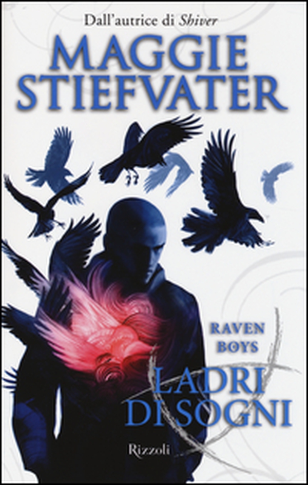 Ladri di sogni. Raven Boys - Librerie.coop Ladri di sogni. Raven Boys - Librerie.coop