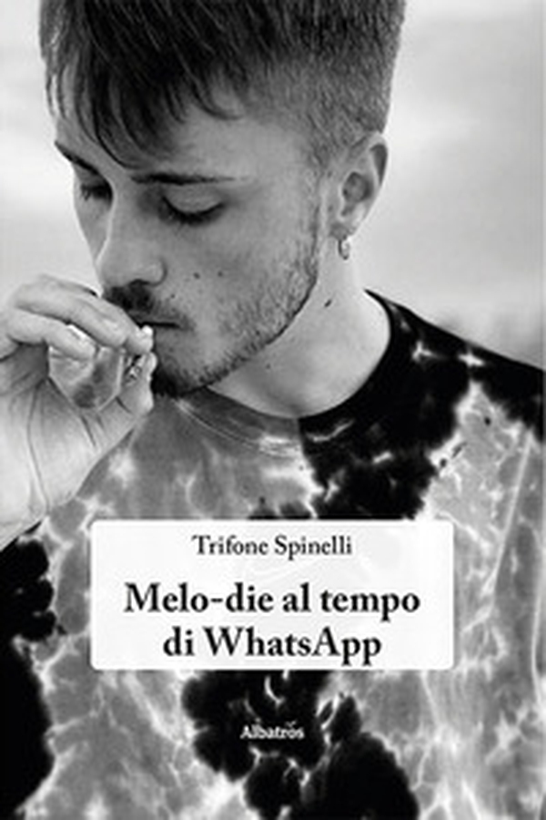 Melo-die al tempo di WhatsApp - Librerie.coop Melo-die al tempo di WhatsApp - Librerie.coop