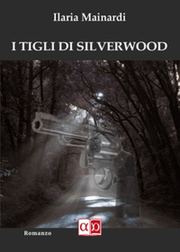 I tigli di Silverwood - Librerie.coop I tigli di Silverwood - Librerie.coop