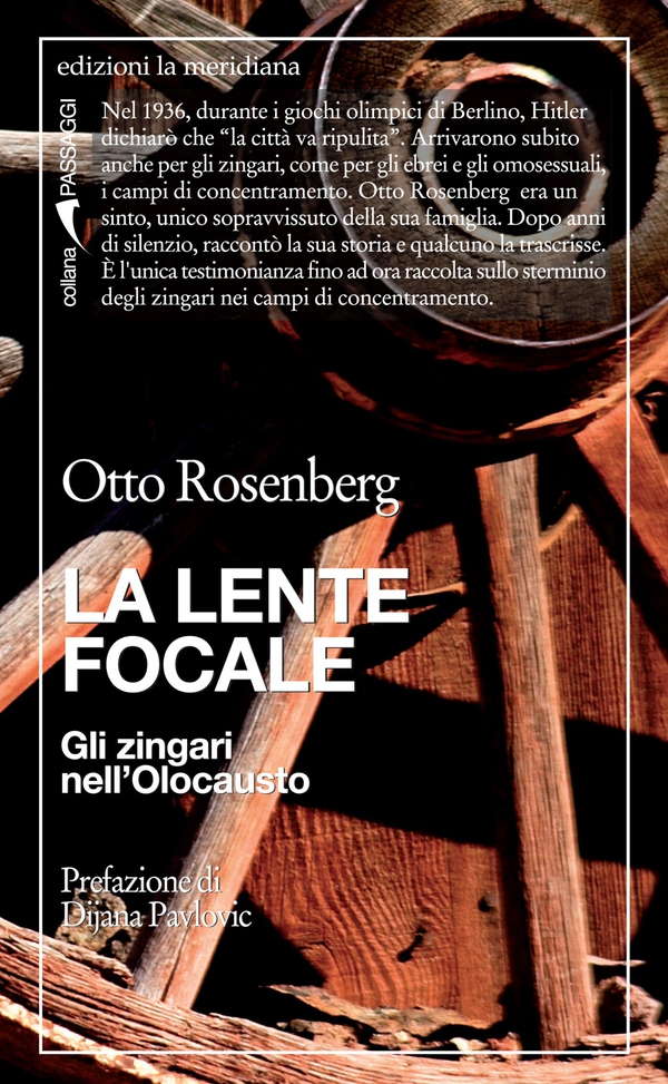 La lente focale. Gli zingari nell'Olocausto - Librerie.coop La lente focale. Gli zingari nell'Olocausto - Librerie.coop