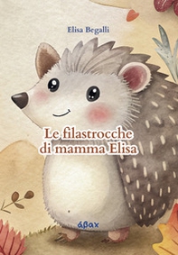 Le filastrocche di mamma Elisa - Librerie.coop
