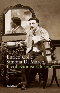 Il collezionista di sogni - Librerie.coop