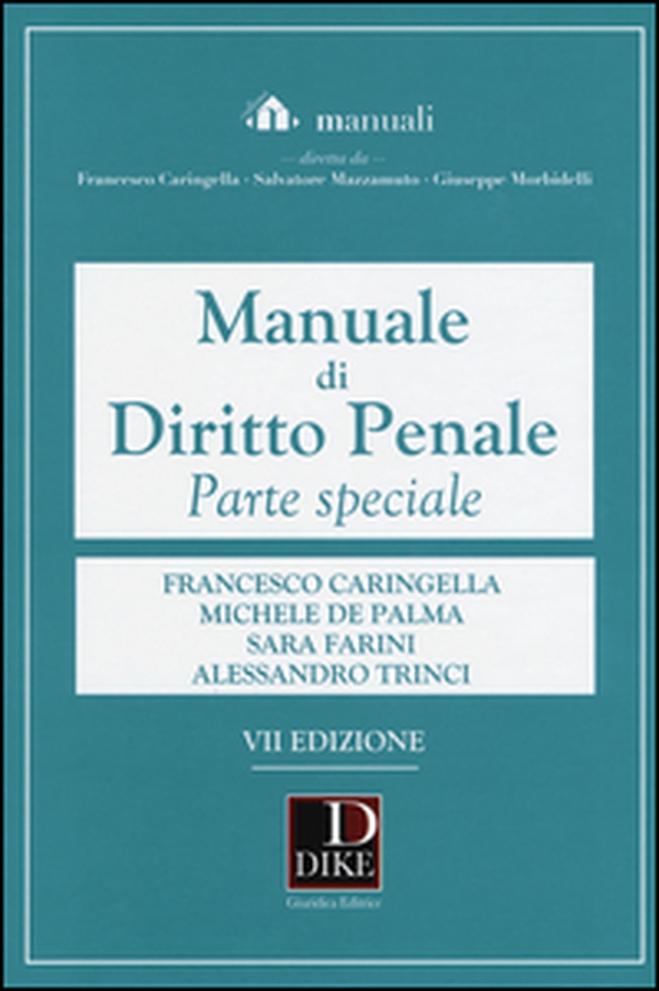 Manuale di diritto penale. Parte speciale - Librerie.coop Manuale di diritto penale. Parte speciale - Librerie.coop