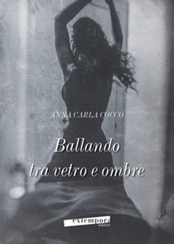 Ballando tra vetro e ombre - Librerie.coop Ballando tra vetro e ombre - Librerie.coop