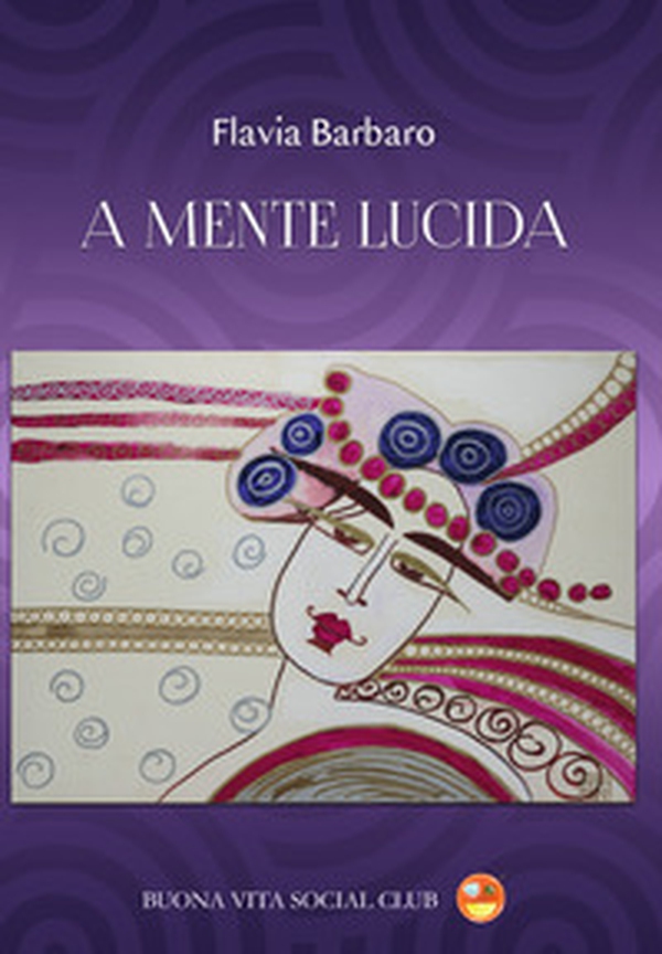 A mente lucida - Librerie.coop A mente lucida - Librerie.coop