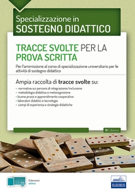 La specializzazione in Sostegno Didattico. Tracce svolte per la prova scritta - Librerie.coop