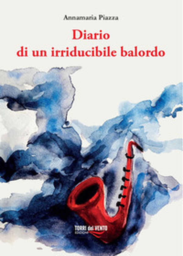 Diario di un irriducibile balordo - Librerie.coop Diario di un irriducibile balordo - Librerie.coop