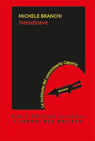 Nerodineve. Le inchieste del commissario Capurro - Librerie.coop Nerodineve. Le inchieste del commissario Capurro - Librerie.coop