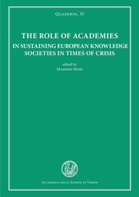 The role of academies in sustaining european knowledge societies in times of crisis - Librerie.coop