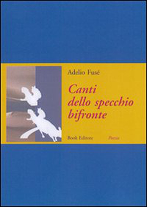 Canti dello specchio bifronte - Librerie.coop Canti dello specchio bifronte - Librerie.coop