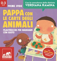 Pappa con le carte degli animali. Filastrocche per mangiare con gusto - Librerie.coop Pappa con le carte degli animali. Filastrocche per mangiare con gusto - Librerie.coop