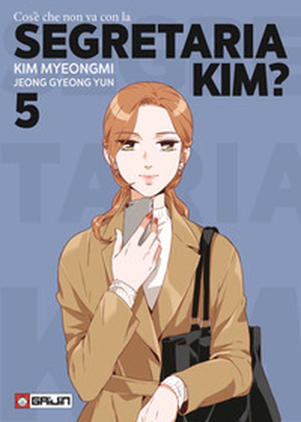 Cos'è che non va con la Segretaria Kim? - Vol. 5 - Librerie.coop Cos'è che non va con la Segretaria Kim? - Vol. 5 - Librerie.coop