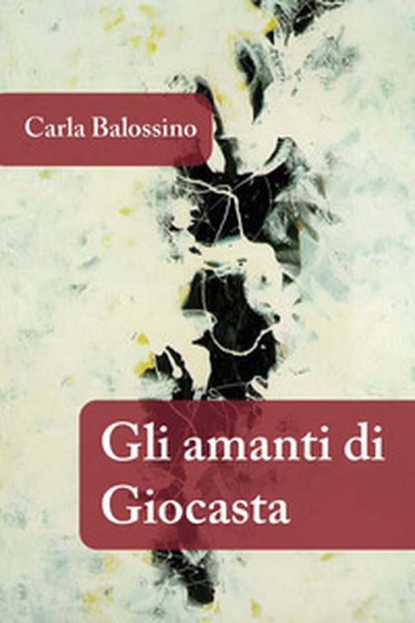 Gli amanti di Giocasta - Librerie.coop Gli amanti di Giocasta - Librerie.coop