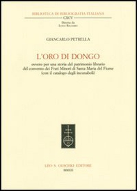 L'oro di Dongo ovvero per una storia del patrimonio librario del convento dei Frati Minori di Santa Maria del Fiume (con il catalogo degli incunaboli) - Librerie.coop