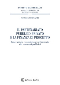 Il partenariato pubblico-privato e la finanza di progetto - Librerie.coop