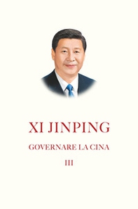 Governare la Cina - Vol. 3 - Librerie.coop