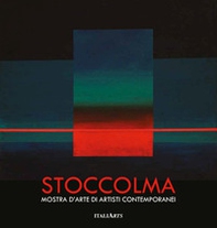 Stoccolma. Mostra d'arte di artisti contemporanei - Librerie.coop