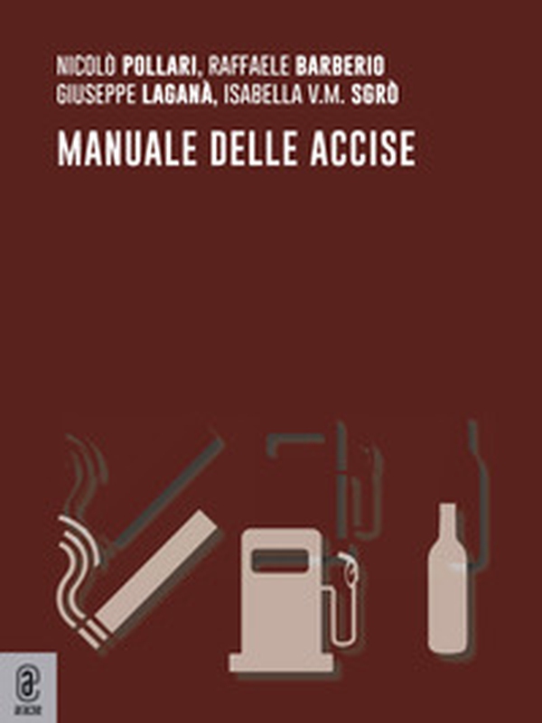 Manuale delle accise - Librerie.coop Manuale delle accise - Librerie.coop
