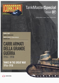 Carri armati della grande guerra 1916-1918-Tanks in the Great War 1916-1918. Tank master special - Librerie.coop