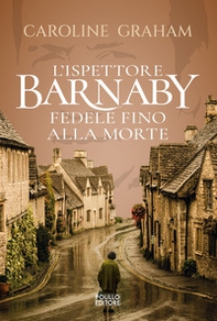 Barnaby. Fedele fino alla morte - Vol. 5 - Librerie.coop Barnaby. Fedele fino alla morte - Vol. 5 - Librerie.coop
